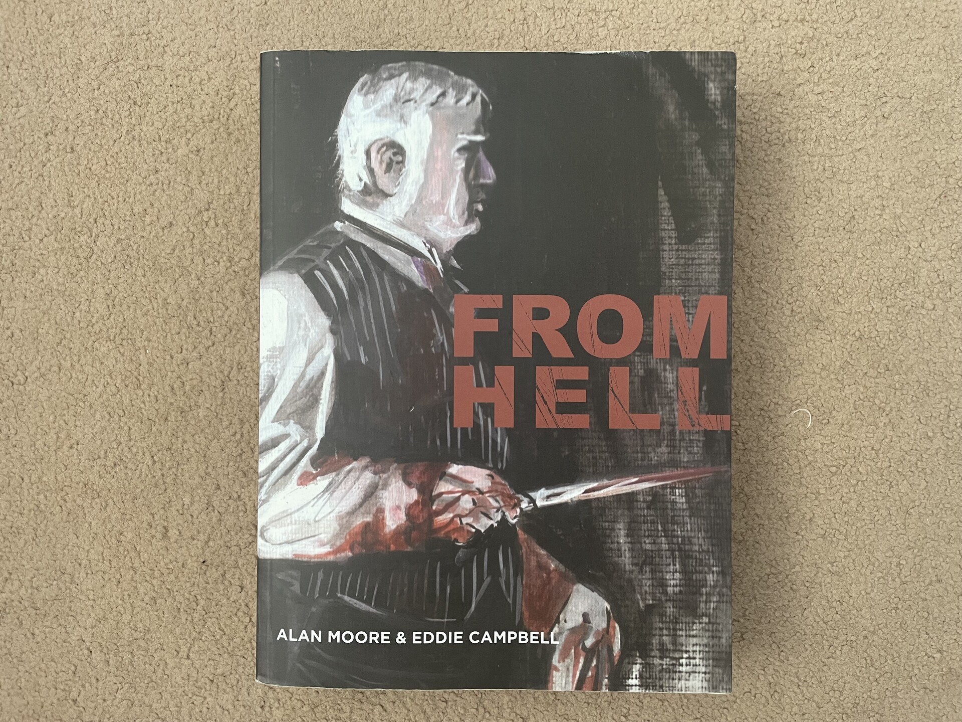 From Hell by Alan Moore and Eddie Campbell